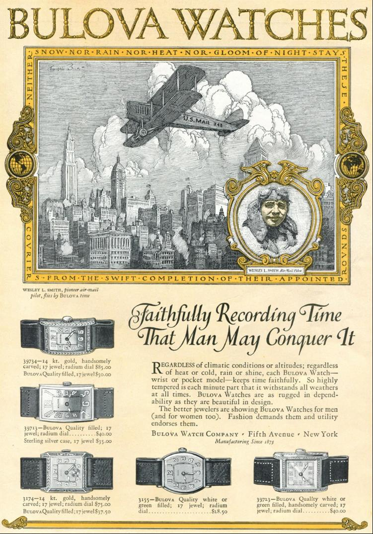 Bulova Watches — Wesley L. Smith pioneer air-mail pilot flies by Bulova time, 1925